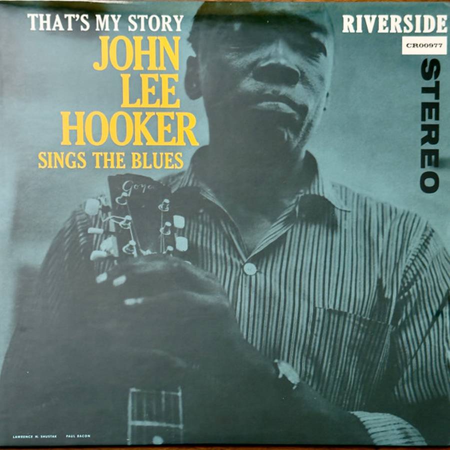 John Lee Hooker – That's My Story: John Lee Hooker Sings The Blues